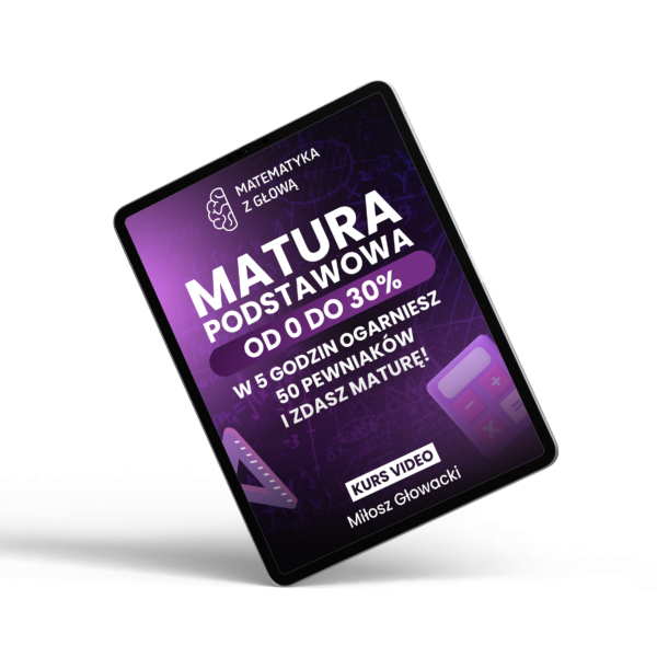 Kurs "Matura Podstawowa od 0 do 30% "