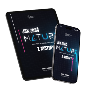 Ebook: Jak zdać maturę z matmy w 2027