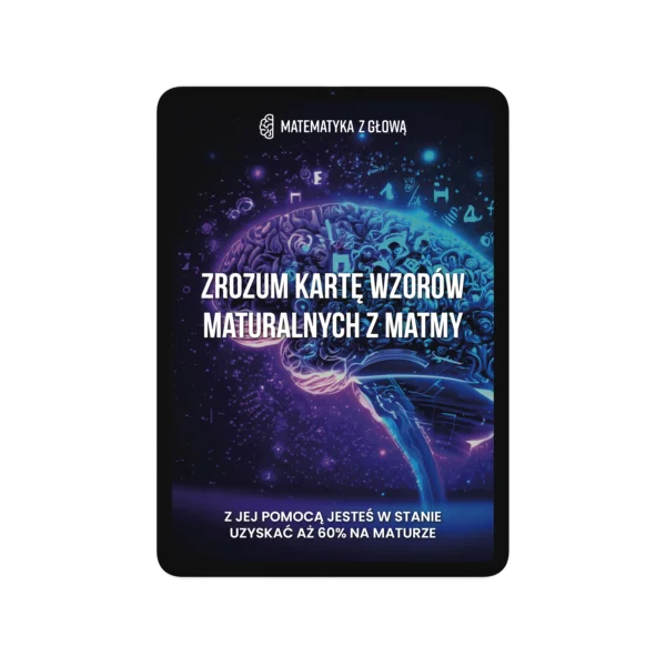 Ebook "Zrozum kartę wzorów maturalnych z matmy" - obrazek 4