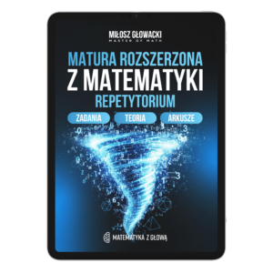 EBOOK: Matura Rozszerzona z Matmy 2026
